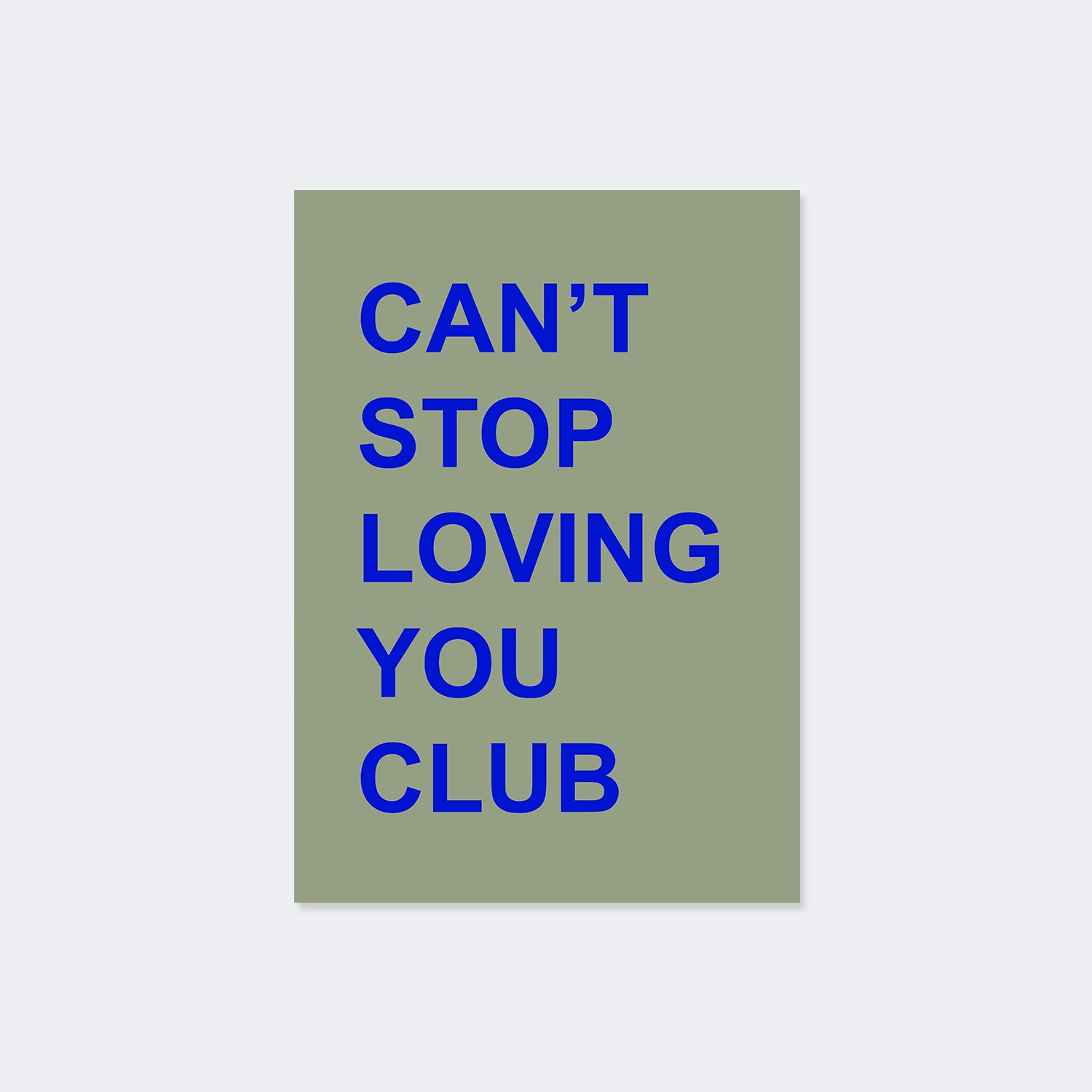 Can't Stop Loving You Club Poster